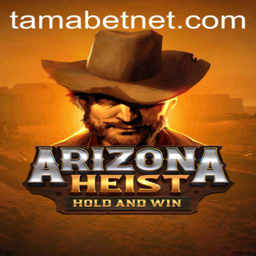ArizonaHeist: A Thrilling Escape into the Heart of the Southwest