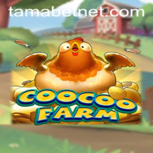 Embark on a Whimsical Journey with CooCooFarm Featuring the Intriguing TAMABET