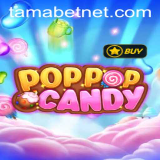 POPPOPCANDY and TAMABET: A Sweet Exploration Into Candy-Popping Fun