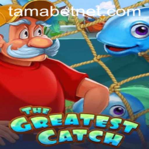 Dive into 'TheGreatestCatch' with TAMABET: A Revolutionary Gaming Experience