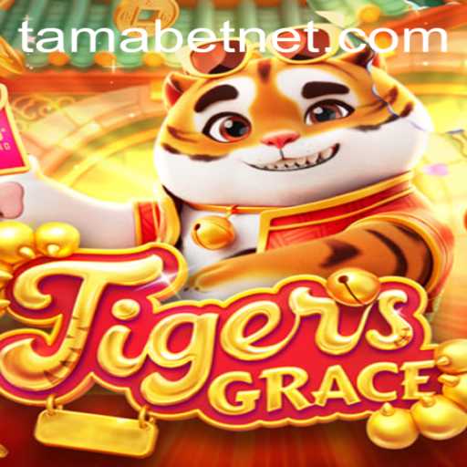 Discover TigersGrace: A Captivating Adventure in the Realm of TAMABET